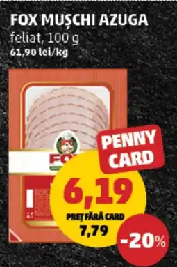 Penny Fox muschi azuga feliat Ofertă