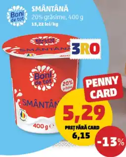 Penny SMÂNTÂNĂ 20% grăsime Ofertă