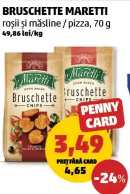 Penny Bruschette maretti roşii şi măsline/pizza Ofertă
