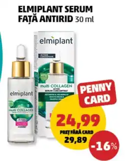 Penny Elmiplant serum faţă antirid Ofertă