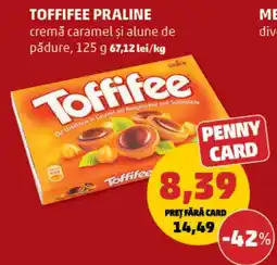 Penny TOFFIFEE PRALINE cremă caramel şi alune de pădure Ofertă