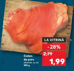 Kaufland Ciolan de porc Ofertă