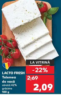 Kaufland LACTO FRESH Telemea de vacă Ofertă