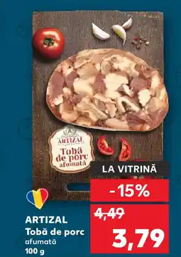 Kaufland ARTIZAL Tobă de porc Ofertă