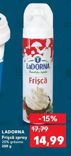 Kaufland LADORNA Frişcă spray Ofertă