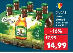 Kaufland CIUCAȘ Bere blondă Ofertă