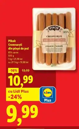 Lidl PIKOK Crenvursti din piept de pui Ofertă