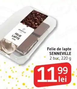 Supeco Felie de lapte SENNEVILLE Ofertă