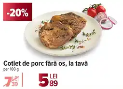 Carrefour Cotlet de porc fără os, la tavă Ofertă