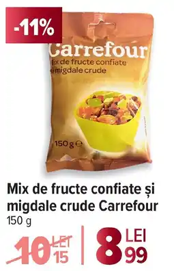 Carrefour Mix de fructe confiate şi migdale crude Carrefour Ofertă