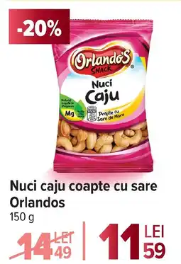 Carrefour Nuci caju coapte cu sare Orlandos Ofertă