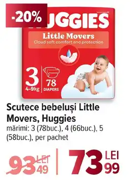 Carrefour Scutece bebeluşi Little Movers, Huggies Ofertă