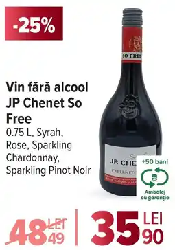 Carrefour Vin fără alcool JP Chenet So Free Ofertă