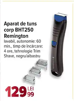 Carrefour Aparat de tuns corp BHT250 Remington Ofertă