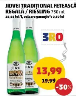 Penny JIDVEI TRADIȚIONAL FETEASCĂ REGALĂ / RIESLING 750 ml Ofertă