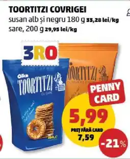 Penny Toortitzi Covrigei Ofertă