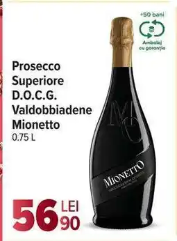 Carrefour Prosecco Superiore D.O.C.G. Valdobbiadene Mionetto Ofertă