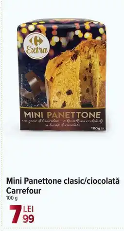 Carrefour Mini Panettone clasic/ciocolată Carrefour Ofertă