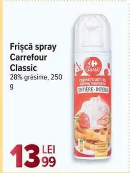Carrefour Frișcă spray Carrefour Classic Ofertă
