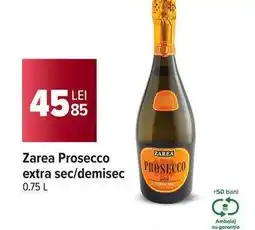 Carrefour Zarea Prosecco extra sec/demisec Ofertă