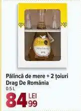Carrefour Pălincă de mere + 2 țoiuri Drag De România Ofertă