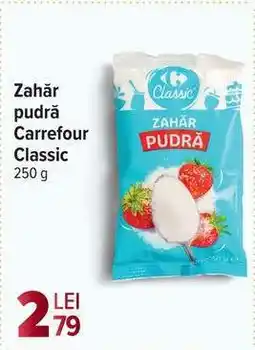 Carrefour Zahăr pudră Carrefour Classic Ofertă