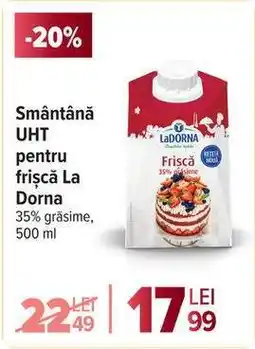 Carrefour Smântână UHT pentru frișcă La Dorna Ofertă