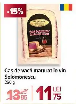 Carrefour Caș de vacă maturat în vin Solomonescu Ofertă