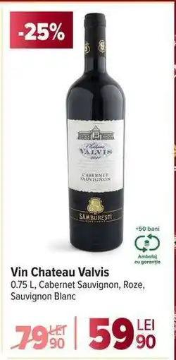 Carrefour Vin Chateau Valvis Ofertă