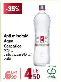Carrefour Apă minerală Aqua Carpatica Ofertă
