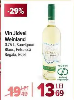 Carrefour Vin Jidvei Weinland Ofertă