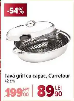 Carrefour Tavă grill cu capac, Carrefour Ofertă