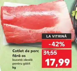 Kaufland Cotlet de porc fără os Ofertă