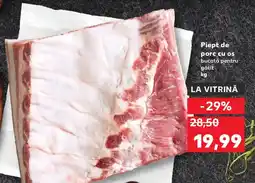 Kaufland Piept de porc cu os bucată pentru gătit Ofertă