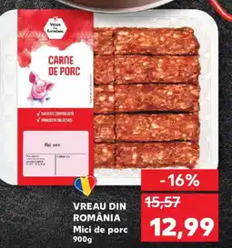 Kaufland VREAU DIN ROMÂNIA Mici de porc Ofertă