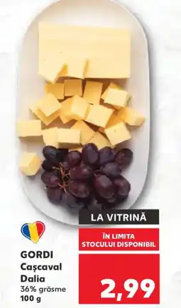Kaufland GORDI Cascaval Dalia Ofertă