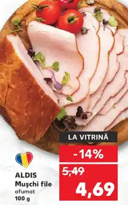 Kaufland ALDIS Muşchi file afumat Ofertă
