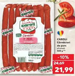Kaufland CAROLI Cârnăciori de porc afumați Ofertă