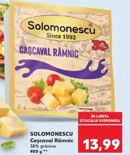 Kaufland SOLOMONESCU Cascaval Râmnic Ofertă