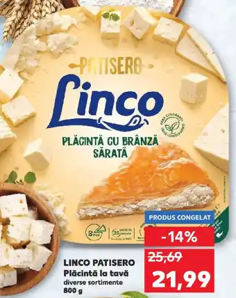 Kaufland LINCO PATISERO Plăcintă la tavă Ofertă