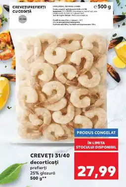 Kaufland CREVEȚI 31/40 decorticați prefierţi Ofertă