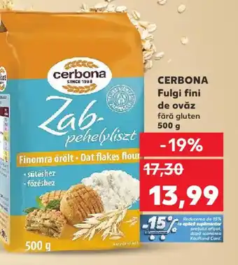 Kaufland CERBONA Fulgi fini de ovăz Ofertă