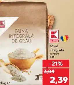 Kaufland Făină integrală de grâu Ofertă
