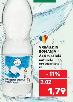 Kaufland VREAU DIN ROMÂNIA Apă minerală naturală carbogazificată Ofertă