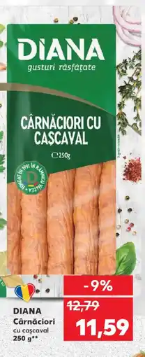 Kaufland DIANA Cârnăciori cu caşcaval Ofertă
