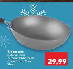 Kaufland Tigaie wok Ofertă