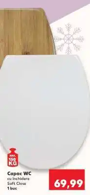Kaufland Capac WC Ofertă