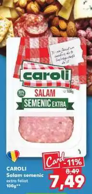 Kaufland CAROLI Salam semenic extra feliat 100g Ofertă