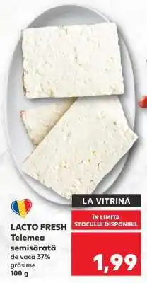 Kaufland LACTO FRESH Telemea Ofertă
