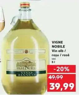 Kaufland VIGNE NOBILE Ofertă
